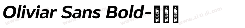 Oliviar Sans Bold字体转换